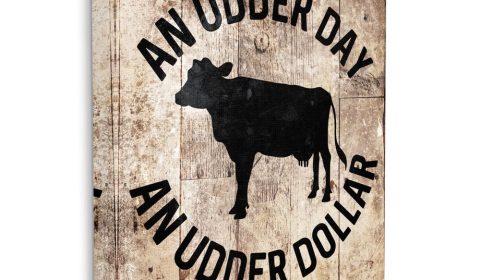 An Udder Day, An Udder Dollar