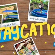 Staycation Ideas