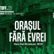 2. Orasul-fara-evrei_70x100_prev 2. Orasul Fara Evrei 70x100 Prev